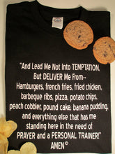 "AND LEAD ME NOT INTO TEMPTATION...T-Shirt - Sheryl Heading Designs